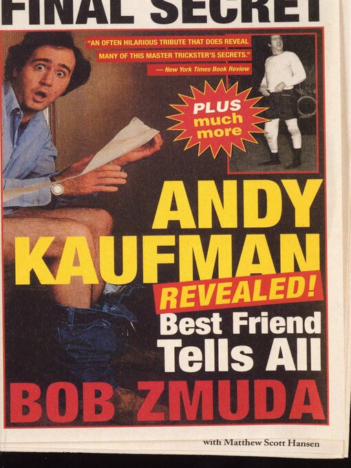 Title details for Andy Kaufman Revealed! by Bob Zmuda - Available